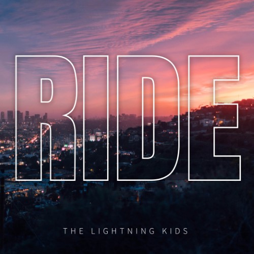 The Lightning Kids - Ride_Artwork500
